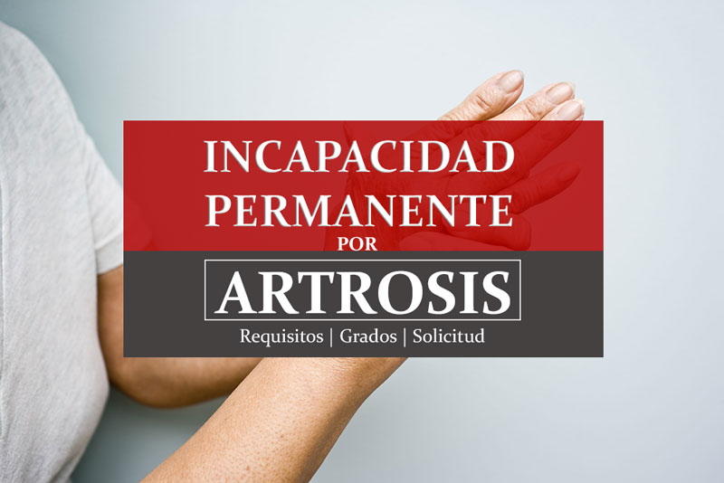 INCAPACIDAD-PERMANENTE-POR-ARTROSIS